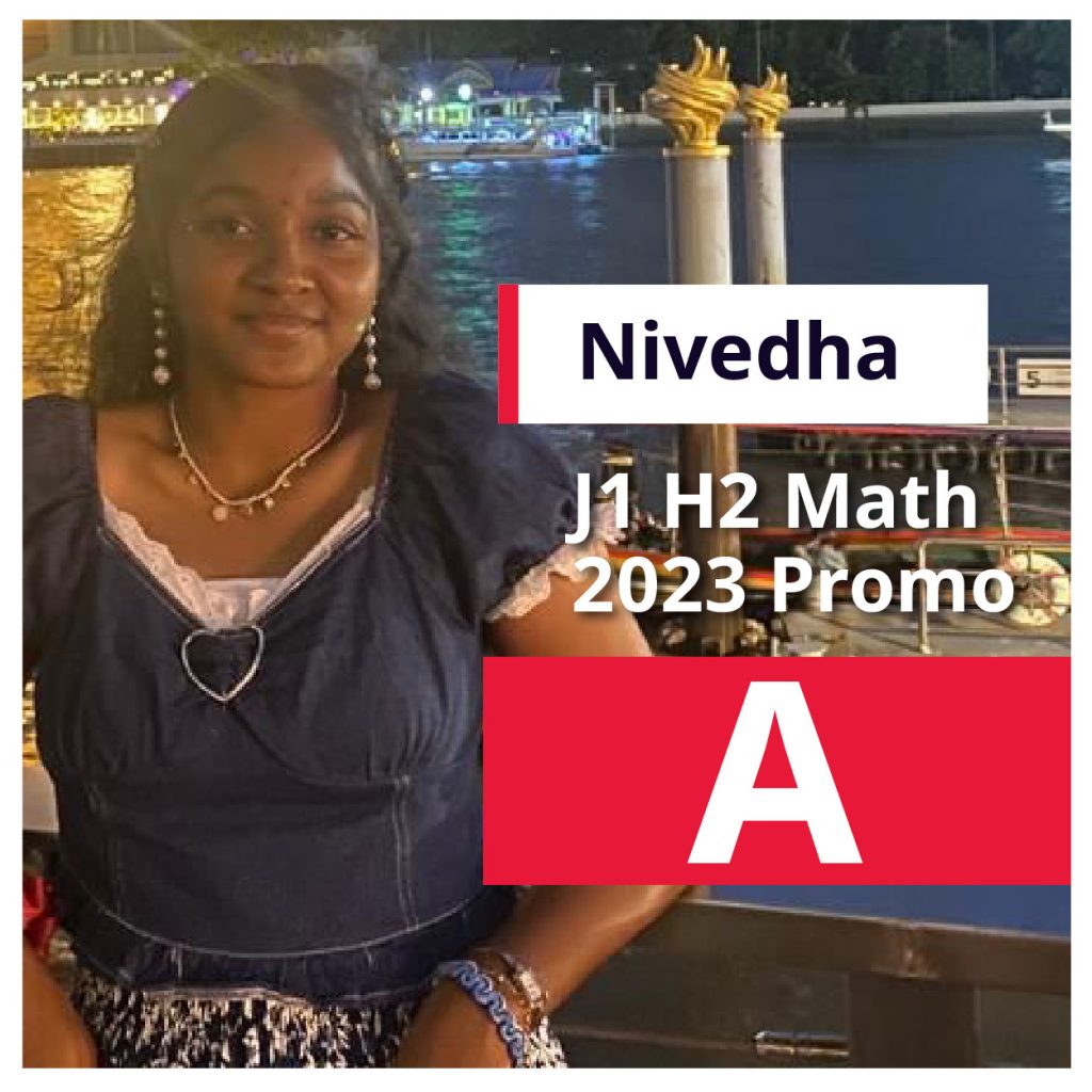 SUCCESS 015: Nivedha H2 Math A